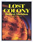 Lost Colony - Sheldon, Robert