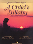 Childs Lullaby, A - Brahms, Johannes - James Swearingen