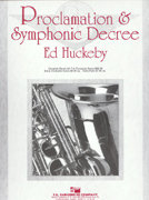 Proclamation and Symphonic Decree - Huckeby, Ed