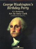 George Washingtons Birthday Party - Barnhouse, Charles L....