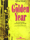 The Golden Year (An Anniversary Celebration for Winds) -...