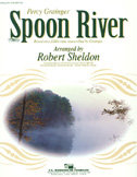 Spoon River - Grainger, Percy Aldridge - Sheldon, Robert
