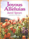 Joyous Alleluias - Spears, Jared