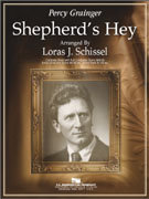 Shepherds Hey - Grainger, Percy Aldridge - Schissel, Loras