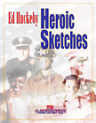 Heroic Sketches - Huckeby, Ed
