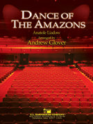 Dance Of The Amazons - Liadow, Anatole - Glover, Andrew