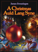 Christmas Auld Lang Syne, A - James Swearingen