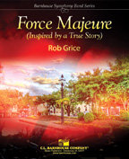 Force Majeure: Inspired By A True Story - Grice, Rob