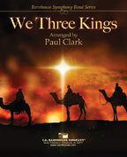 We Three Kings - arr. Paul Clark