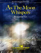 As the Moon Whispers - Yeo, Benjamin