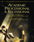 Academic Processional and Recessional - Smith, Robert W.;...