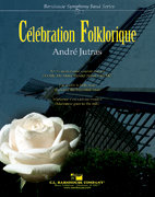 Celebration Folklorique - Jutras, André