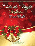Twas The Night Before... - Shaffer, David