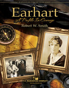 Earhart: A Profile in Courage - Smith, Robert W.