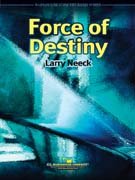 Force of Destiny - Neeck, Larry