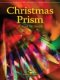 Christmas Prism - Smith, Robert W.