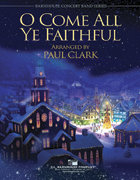 O Come All Ye Faithful - Clark, Paul