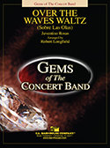Over The Waves Waltz - Rosas, Juventino - Longfield, Robert