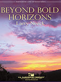 Beyond Bold Horizons - Neeck, Larry