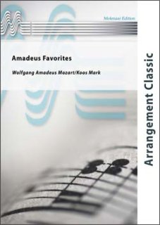 Amadeus Favorites - Mozart, Wolfgang Amadeus - Mark, Koos