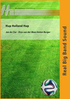 Hup Holland Hup - Van Der Meer, Dico; De Cler, J. - Burger, Anton