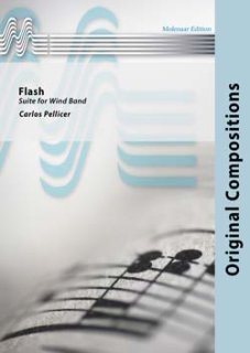 Flash (Suite for Wind Band) - Pellicer, Carlos
