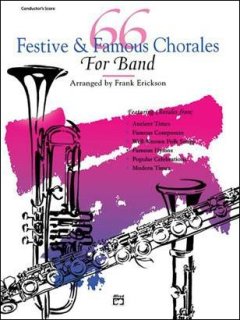 66 Festive and Famouse Chorales - Frank Erickson