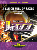 A Sleigh Full Of Saxes - Paul Clark
