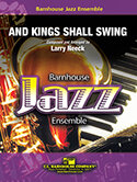 And Kings Shall Swing - Larry Neeck