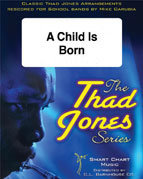 A Child Is Born - Jones, Thad - Carubia, Mike