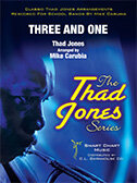 Three and One - Thad Jones - arr. Mike Carubia