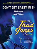 Dont Get Sassy in Bb - Jones, Thad - Carubia, Mike