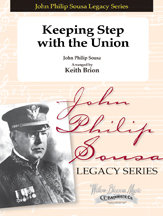Keeping Step With The Union - Sousa, John Philip - Brion,...
