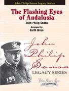 Flashing Eyes Of Andalusia - Sousa, John Philip - Brion,...