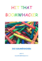 Hit That Boomwhacker - Kouwenhoven, Ivo