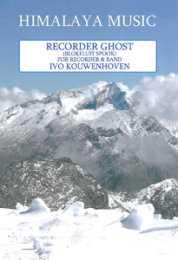 Recorder Ghost (Blokfluitgeest) - Kouwenhoven, Ivo