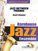 Jazz Between Friends - Scott Stanton