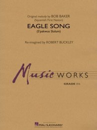 Eagle Song - Bob Baker - Robert Buckley