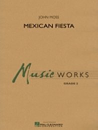 Mexican Fiesta  - John Moss