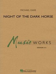 Night of the Dark Horse - Oare, Michael