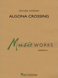Algona Crossing - Sweeney, Michael
