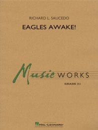 Eagles Awake! - Saucedo, Richard L.