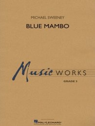 Blue Mambo - Michael Sweeney
