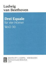 3 Equale WoO 30 - Ludwig van Beethoven - Barth, S.