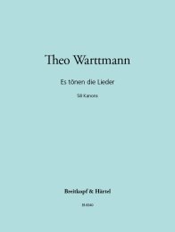 Es tönen die Lieder - - Warttmann, Theo