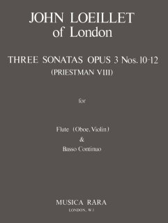 6 Sonaten aus op. 3 - Loeillet of London, John - Block, Robert P.