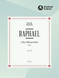 10 Männerchöre op. 78 - Raphael, Günter