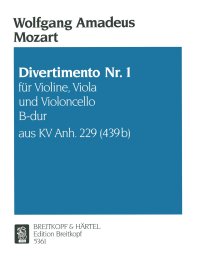 Divertimento Nr. 1 B-dur KV Anh. 229 - Mozart, Wolfgang...