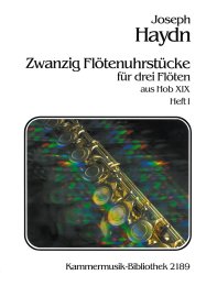 20 Flötenuhrstücke aus Hob XIX - Haydn, Joseph...