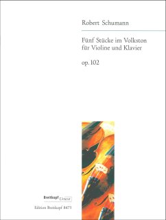5 Stücke im Volkston op. 102 - Schumann, Robert - Draheim, Joachim